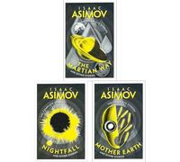 Isaac Asimov Collection: Nightfall, The Martian Way & Mother Earth - Short Stories of Cosmic Mysteries & Galactic Visions (3-Book Set)