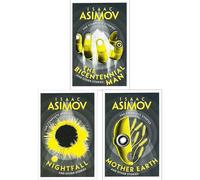 Isaac Asimov Collection: The Bicentennial Man, Nightfall & Mother Earth - Foundational Stories of AI, Cosmos & Empire (3-Book Set)