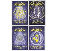 Isaac Asimov Collection: The Foundation Saga - The Epic Conclusion of the Fall of a Galactic Empire (4-Book Set)