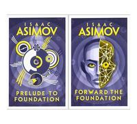 Isaac Asimov Collection: The Foundation Saga - The Prequel Novels - Prelude to Foundation & Forward the Foundation (2-Book Set)