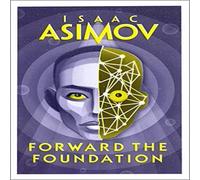 Isaac Asimov Forward the Foundation Paperback Book Isaac Asimov Multicolor
