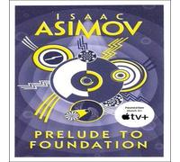 Isaac Asimov PRELUDE TO FOUNDA_FOUNDATI1 PB Paperback Book Isaac Asimov Multicolor