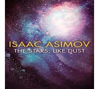 Isaac Asimov Stars, Like Dust Paperback Book Isaac Asimov Multicolor