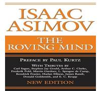 Isaac Asimov The Roving Mind Paperback Book Isaac Asimov Multicolor