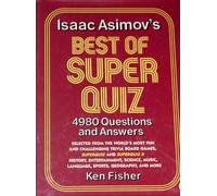 Isaac Asimov's Best of Super Quiz