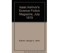 ISAAC ASIMOV'S SCIENCE FICTION MAGAZINE July 1979