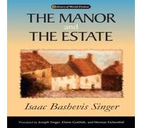 Isaac Bashevis Singer Manor & the Estate Paperback Book Isaac Bashevis Singer Multicolor
