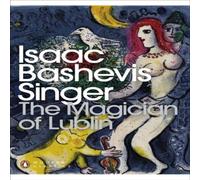 Isaac Bashevis Singer The Magician of Lublin Paperback Book Isaac Bashevis Singer Multicolor
