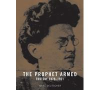 Isaac Deutscher The Prophet Armed (Paperback) (US IMPORT)