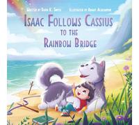 Isaac Follows Cassius to the Rainbow Bridge