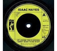 Isaac Hayes - Isaac Hayes - If Loving You Is Wrong I Don't Want To Be Right1973 [7-inch Record]