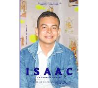 Isaac, la Sonrisa de Dios.: "Porque me he prometido nunca más ser infeliz"