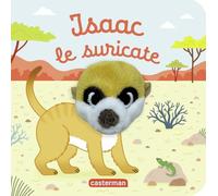 Isaac le suricate: Livre marionnette pour bébé - dès 3 mois
