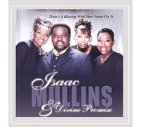 Isaac Mullins & Divine Promise - There's a Blessing With Your Name On It