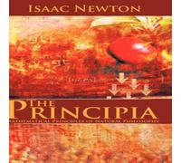 Isaac Newton The Principia: Mathematical Principles of Natural Philosophy in White Isaac Newton White