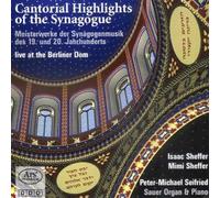 Isaac Sheffer - Cantorial Highlights of the Synagogue