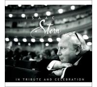 ISAAC STERN: IN CELEBRATION & TRIBUTE - CD