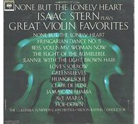 Isaac Stern: None But The Lonely Heart - Isaac Stern Plays Great Piano Favourites