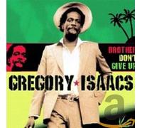 Isaacs, Gregory - Brother Don't Give Up [Spanish Import]