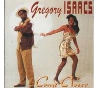 Isaacs,Gregory - Come Closer