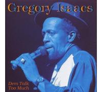 Isaacs Gregory - Dem Talk Too Much