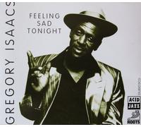Isaacs, Gregory - Feeling Sad Tonight
