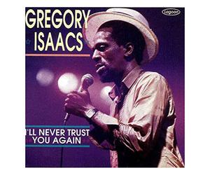 Isaacs Gregory - Never Trust You Again