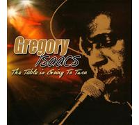 Isaacs, Gregory - The Table Is Going To Turn