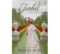 Isabel: A Regency Romance: 2 (Families of Dorset)