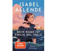 Isabel Allende Mein Name ist Emilia del Valle: Roman Der neue gra (Paperback)