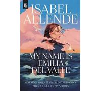 My Name Is Emilia del Valle: A Novel