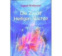 Isabel Anderson Die Zwölf Heiligen Nächte (Hardback)