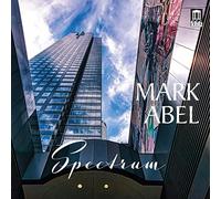 Isabel Bayrakdarian - Mark Abel: Spectrum