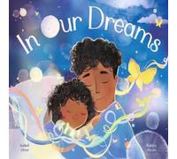 Isabel Otter In Our Dreams Hardback Book Isabel Otter Multicolor