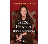 Isabel Preysler: Reina de Corazones / Isabel Preysler: Queen of He Arts