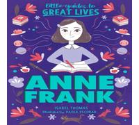 Isabel Thomas Little Guides to Great Lives: Anne Frank Paperback Book Isabel Thomas Multicolor