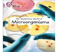 Isabel Thomas Mysterious World of Microorganisms Paperback Book Isabel Thomas Multicolor