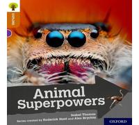 Isabel Thomas Oxford Reading Tree Explore with Biff, Chip & Kipper: Oxford Level 8: Animal Superpowers Book Isabel Thomas Multicolor