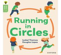 Isabel Thomas Oxford Reading Tree Green Sparks: Level 6: Running in Circles Isabel Thomas Multicolor