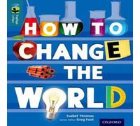 Isabel Thomas Oxford Reading Tree TreeTops inFact: Level 19: How To Change the Isabel Thomas Multicolor