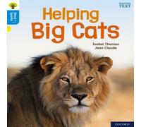 Isabel Thomas Oxford Reading Tree Word Sparks: Level 3: Helping Big Cats Isabel Thomas Multicolor