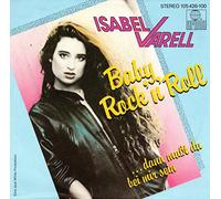Isabel Varell - Baby Rock 'N' Roll / ... Dann Mußt Du Bei Mir Sein [Vinyl Single 7'']