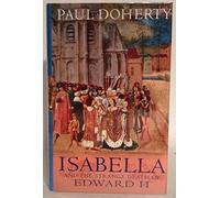 Isabella and the Strange Death of Edward II