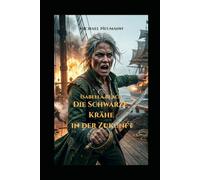 Isabella Black Die Schwarze Krähe in der Zukunft