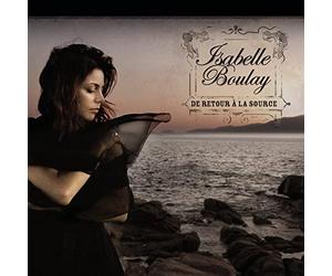 Isabella Boulay - De Retour a La Source