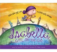Isabella: Girl on the Go