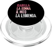 Isabella La Donna Il Mito La Leggenda Festa di Compleanno PopSockets PopGrip for MagSafe