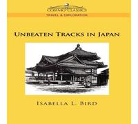 Isabella Lucy Bird Unbeaten Tracks in Japan Hardcover Book Isabella Lucy Bird Multicolor