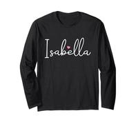 Isabella Name Birthday Kid Girl Woman Personalized Isabella Long Sleeve T-Shirt