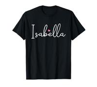 Isabella Name Birthday Kid Girl Woman Personalized Isabella T-Shirt